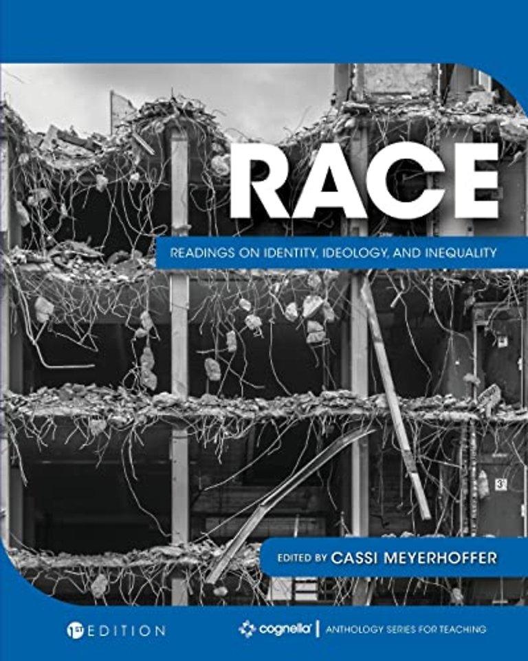 Race – Readings on Identity, Ideology, and Inequality