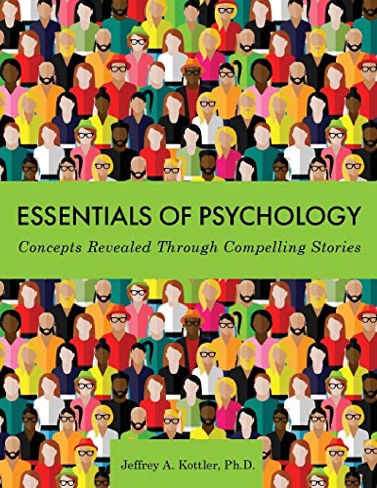 Essentials of Psychology – Concepts Revealed Through Compelling Stories
