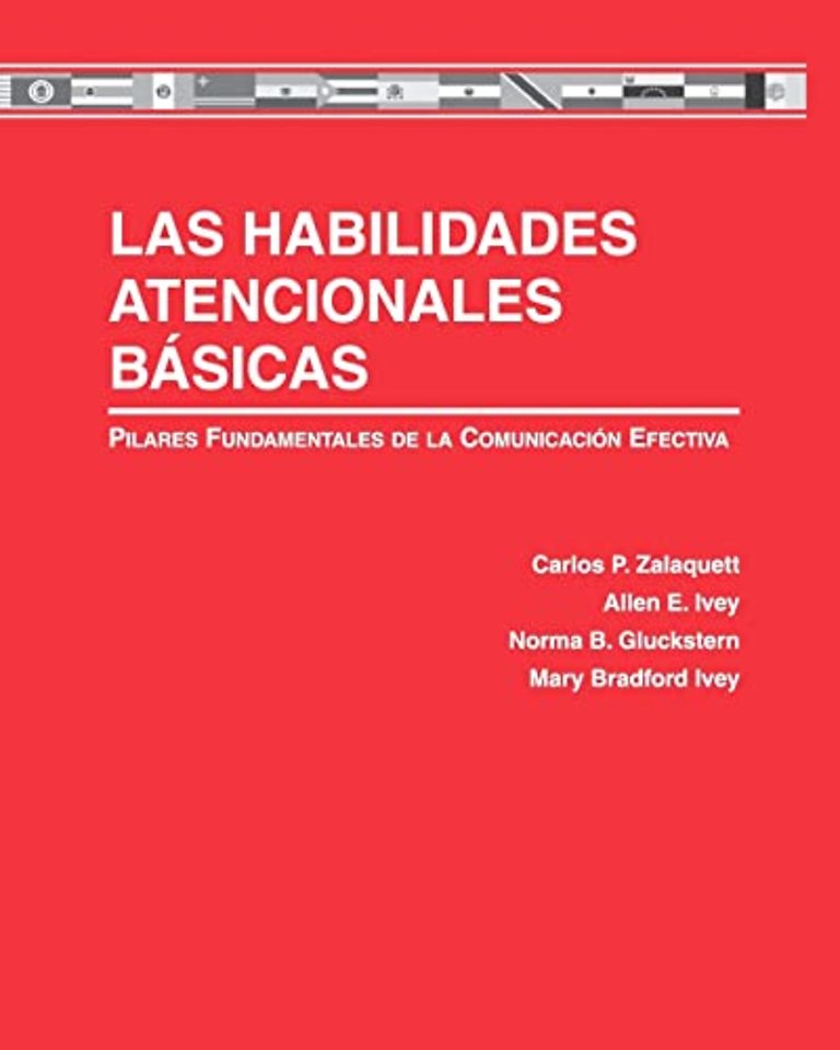 Las Habilidades Atencionales Básicas – Pilares Fundamentales de la Comunicación Efectiva