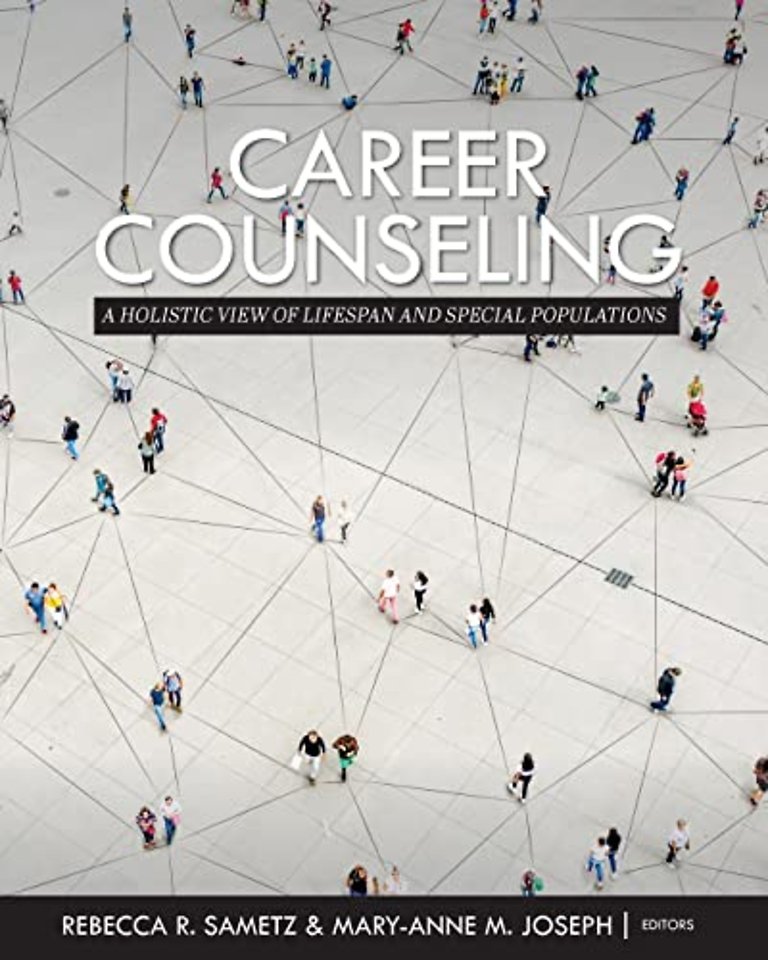 Career Counseling – A Holistic View of Lifespan and Special Populations