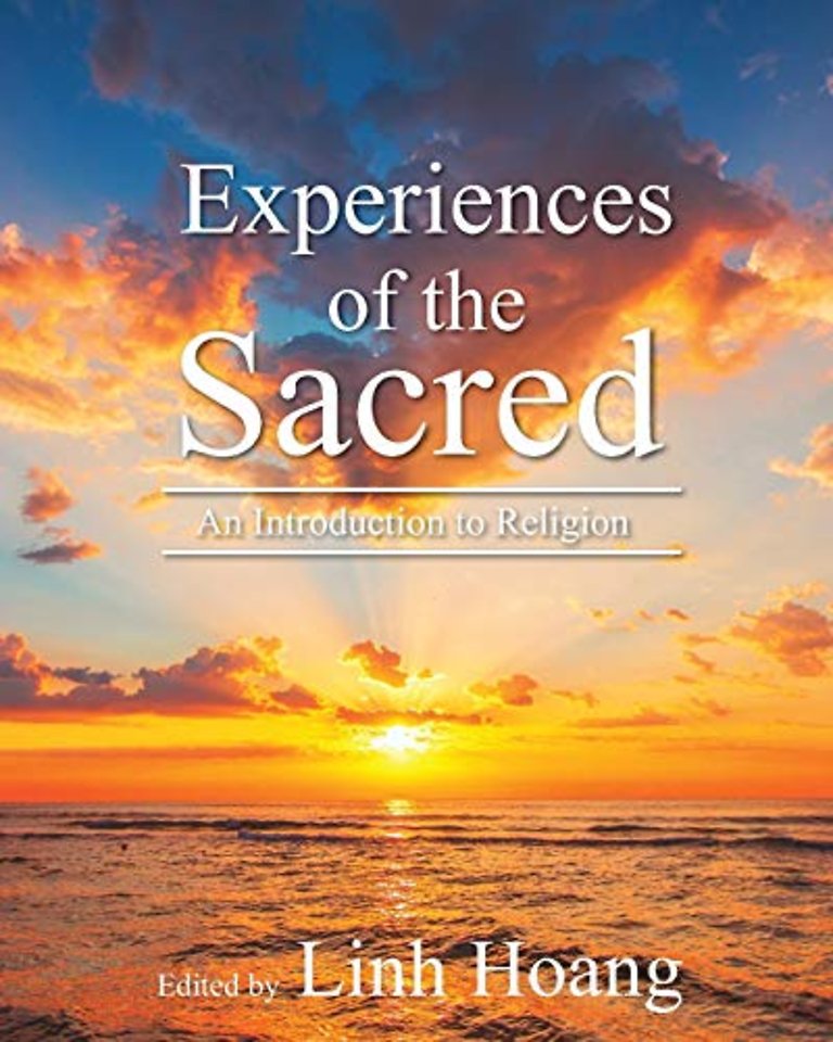Experiences of the Sacred – Introductory Readings in Religion