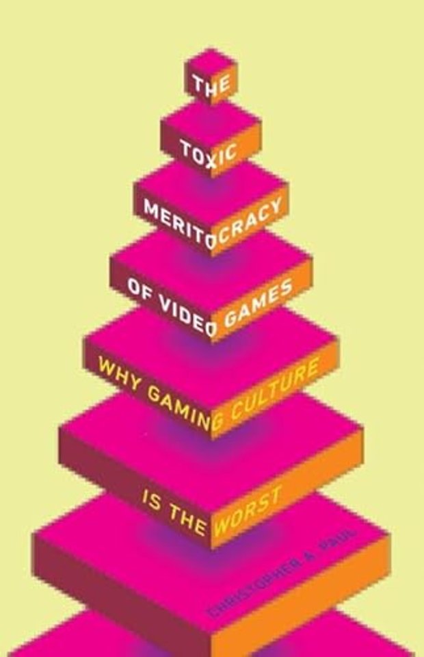 The Toxic Meritocracy of Video Games – Why Gaming Culture Is the Worst