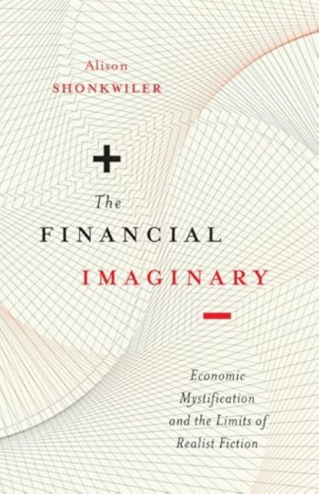 The Financial Imaginary – Economic Mystification and the Limits of Realist Fiction