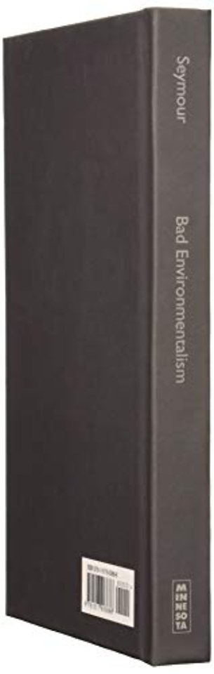 Bad Environmentalism – Irony and Irreverence in the Ecological Age