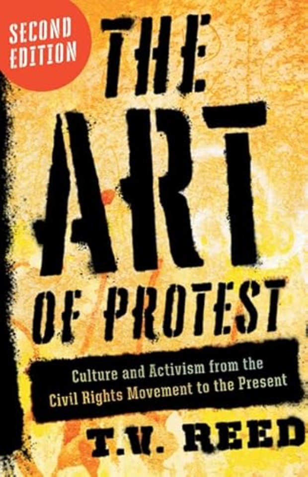 The Art of Protest – Culture and Activism from the Civil Rights Movement to the Present