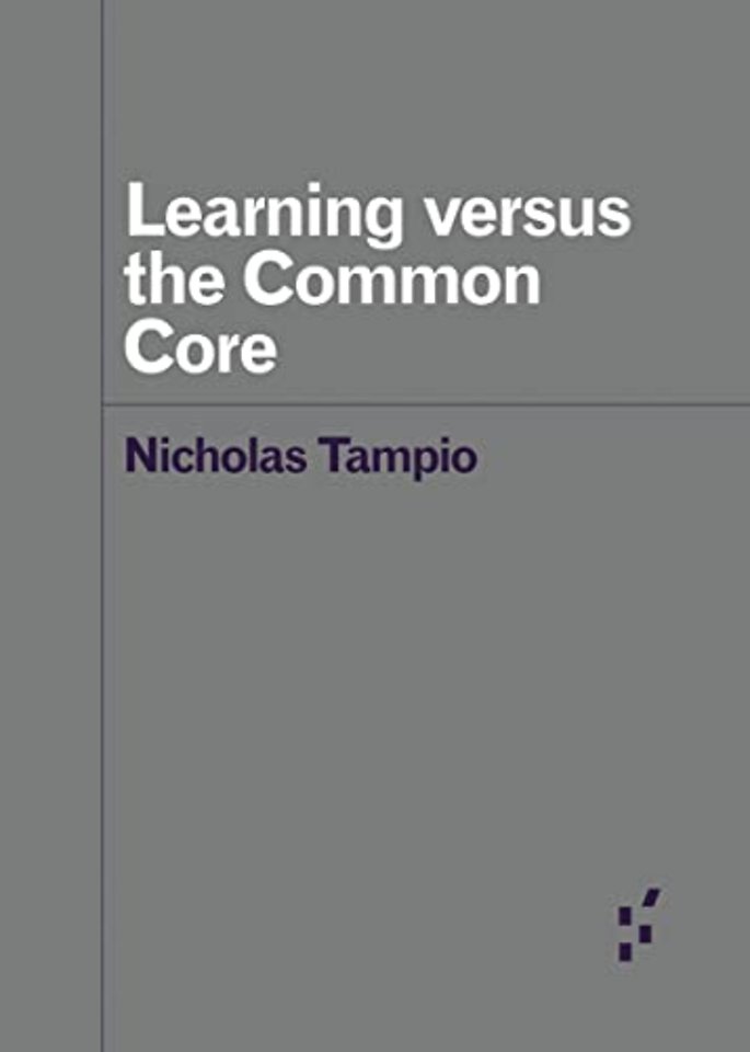 Learning Versus the Common Core