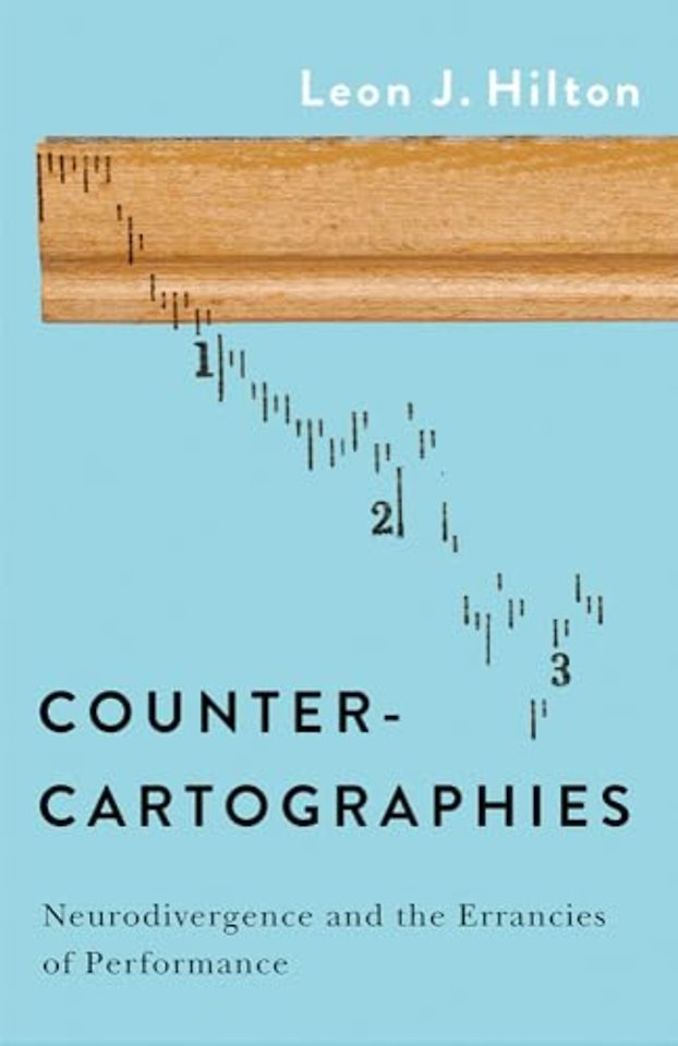 Counter–cartographies – Neurodivergence and the Errancies of Performance