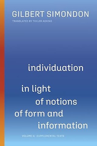 Individuation in Light of Notions of Form and In – Volume II: Supplemental Texts