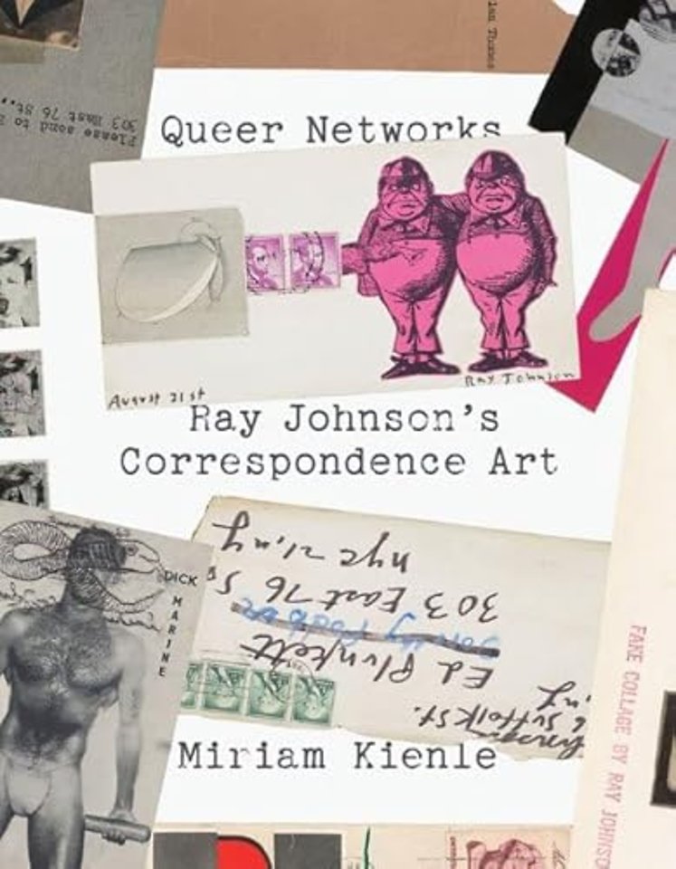Queer Networks – Ray Johnson`s Correspondence Art