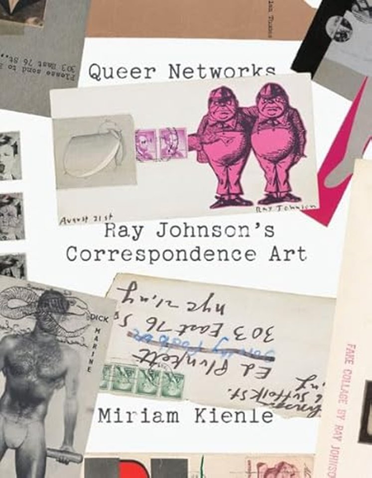 Queer Networks – Ray Johnson`s Correspondence Art