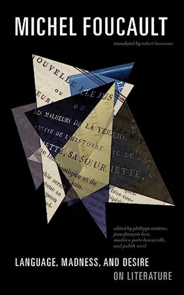 Language, Madness, and Desire – On Literature