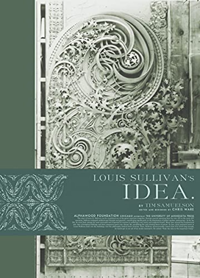 Louis Sullivan`s Idea