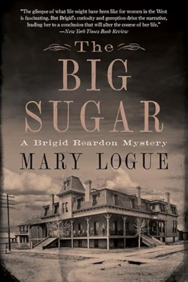 The Big Sugar – A Brigid Reardon Mystery