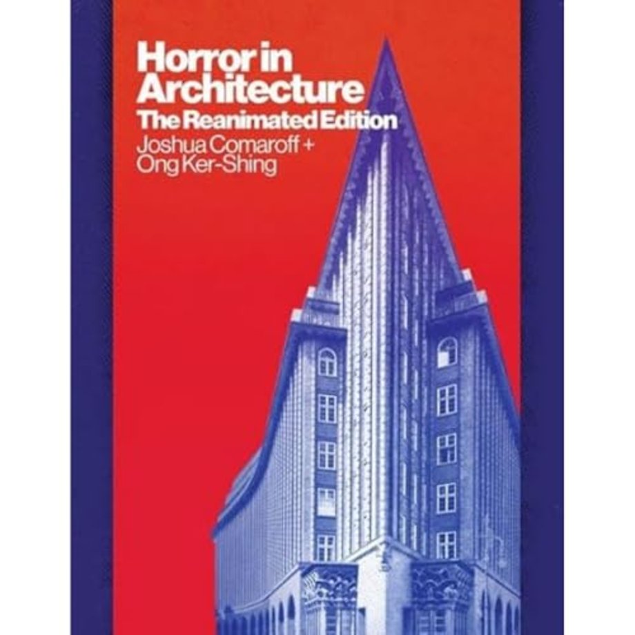 Horror in Architecture – The Reanimated Edition