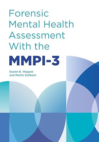 Forensic Mental Health Assessment with the MMPI–3