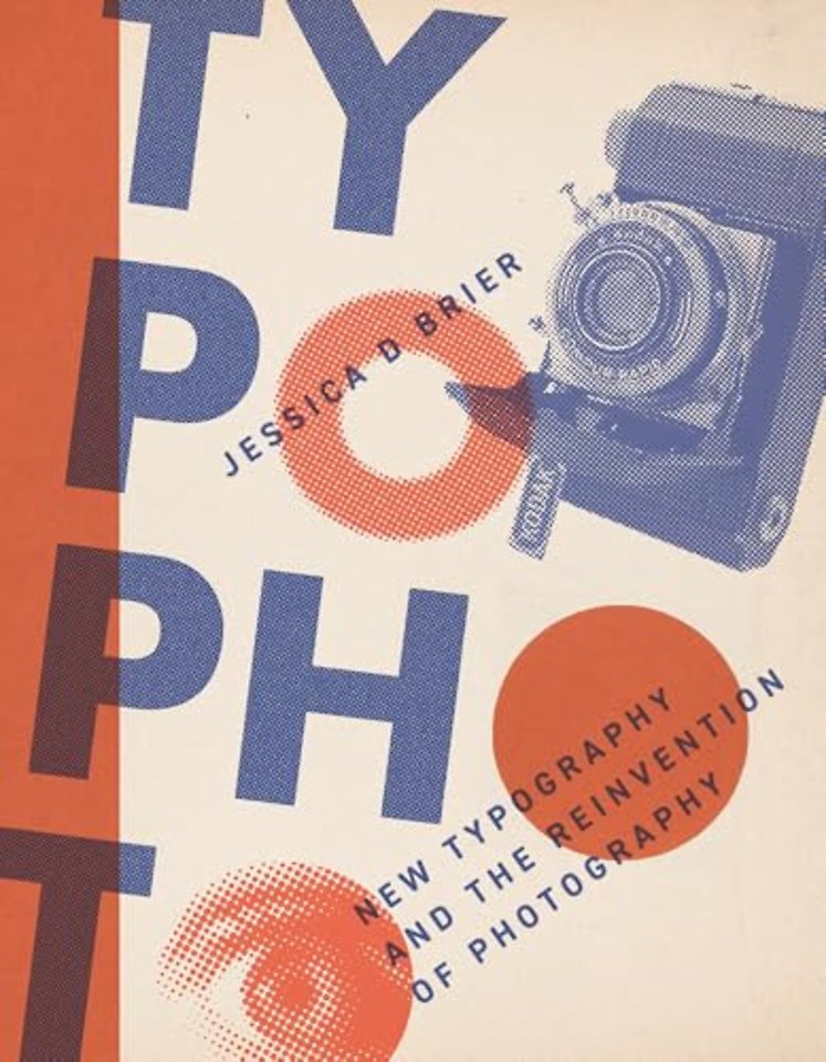 Typophoto – New Typography and the Reinvention of Photography