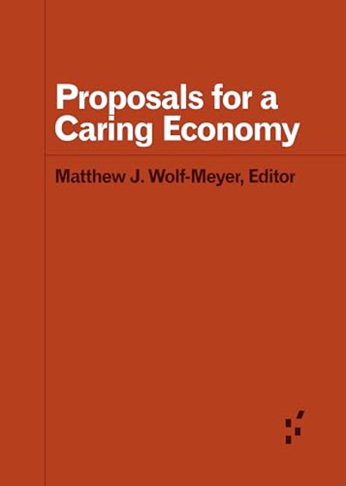 Proposals for a Caring Economy