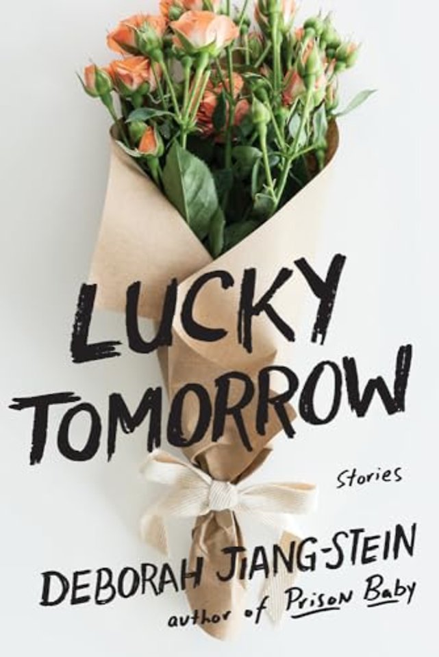 Lucky Tomorrow – Stories