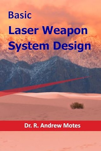 Basic Laser Weapon System Design