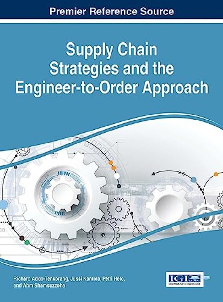 Supply Chain Strategies and the Engineer-to-Order Approach