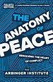 The Anatomy of Peace The Anatomy of Peace