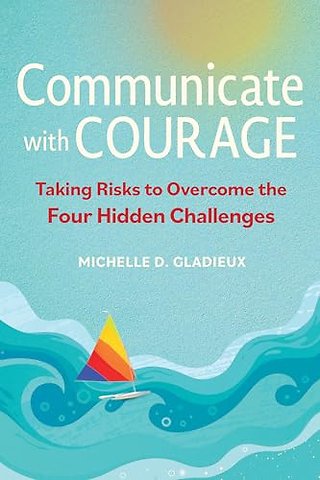 Communicate with Courage