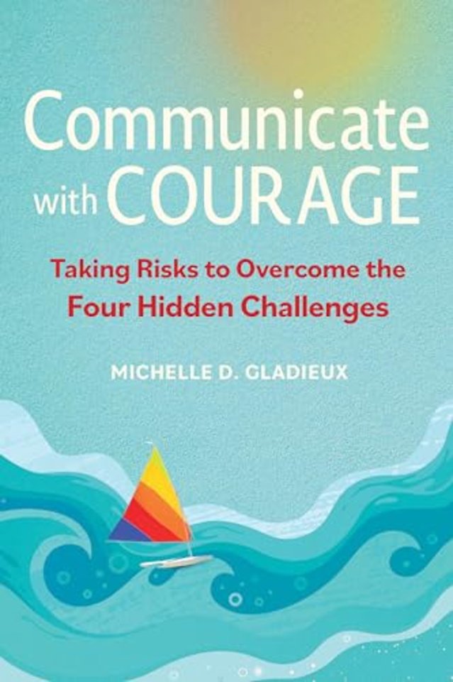 Communicate with Courage
