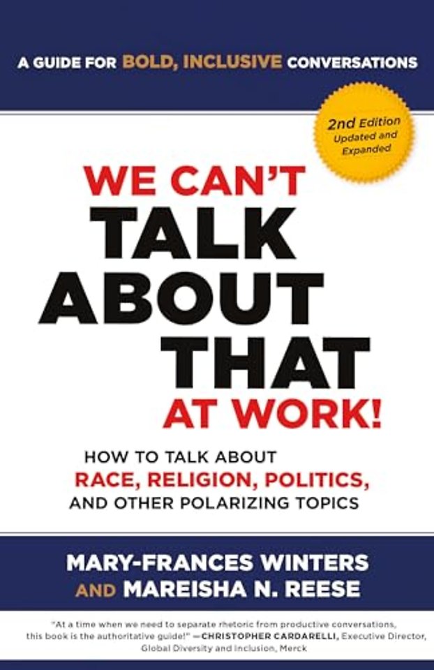 We Can't Talk about That at Work! Second Edition