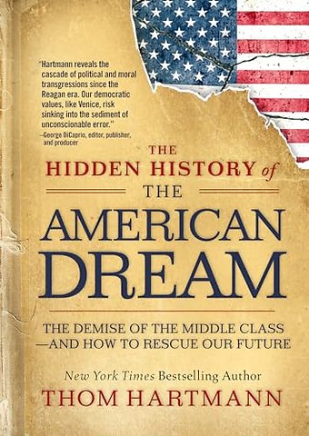 The Hidden History of the American Dream