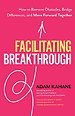 Facilitating Breakthrough Facilitating Breakthrough