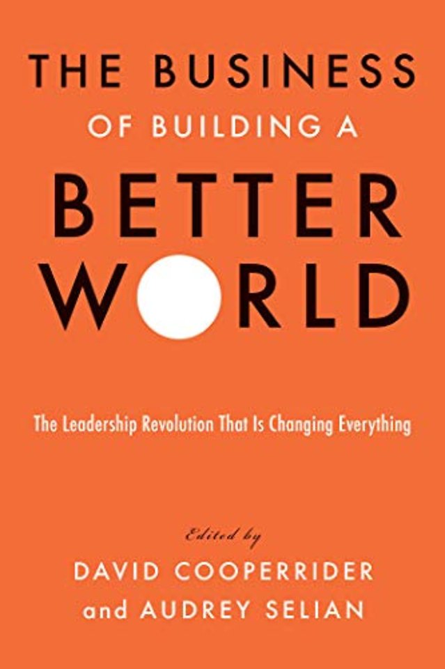 The Business of Building a Better World