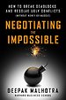 Negotiating the Impossible Negotiating the Impossible