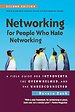Networking for People Who Hate Networking, Second Edition