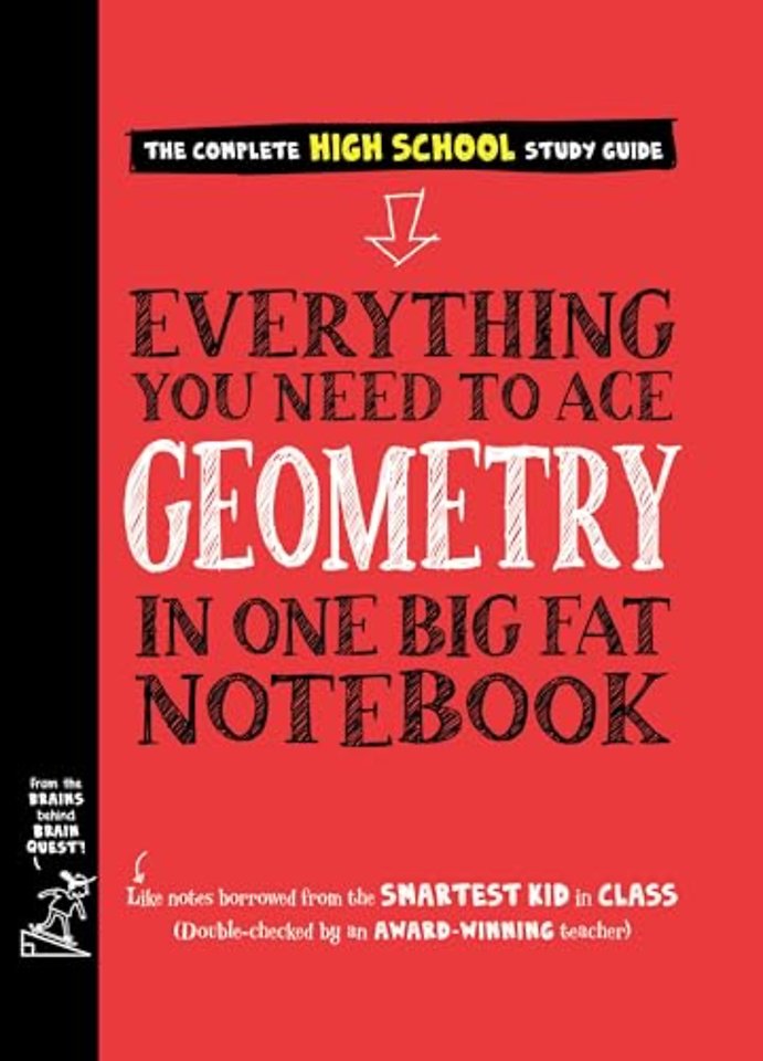 Everything You Need to Ace Geometry in One Big Fat Notebook