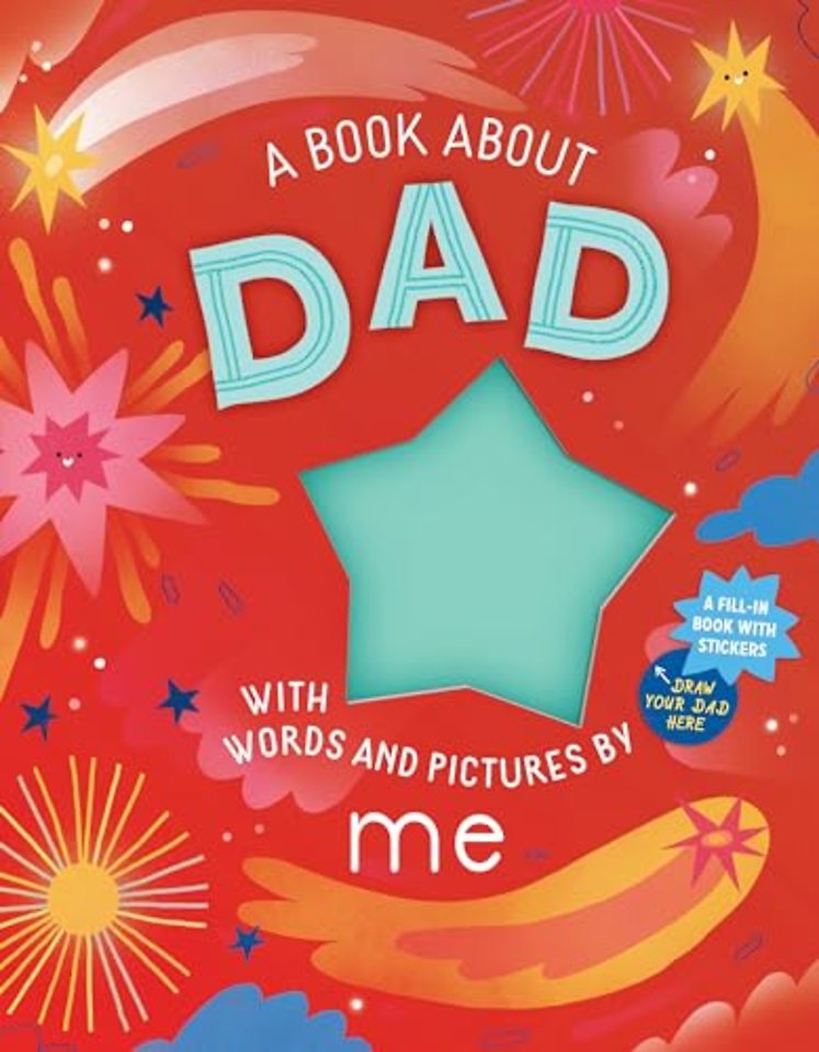 A Book about Dad with Words and Pictures by Me