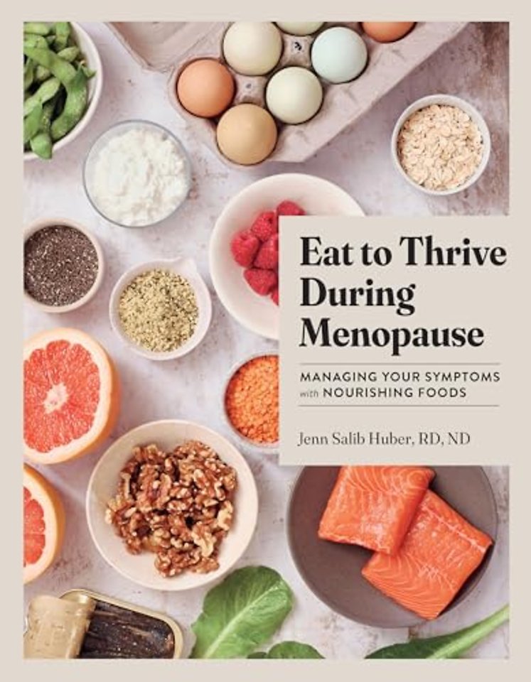 Eat to Thrive During Menopause