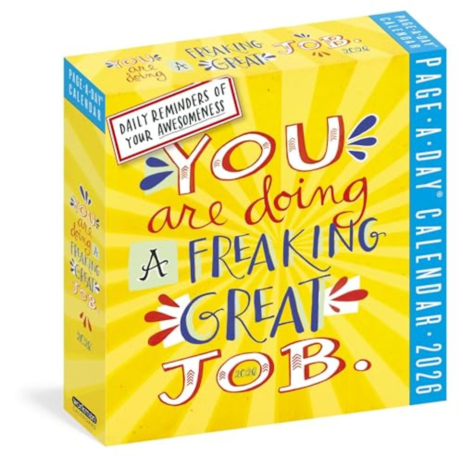 You Are Doing a Freaking Great Job Page-A-Day® Calendar 2026
