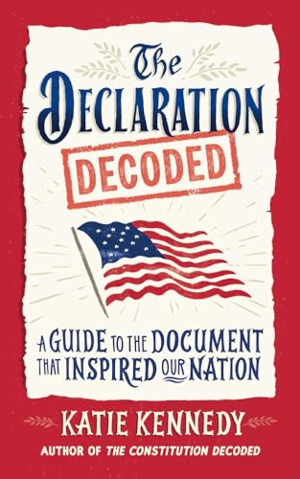 The Declaration Decoded