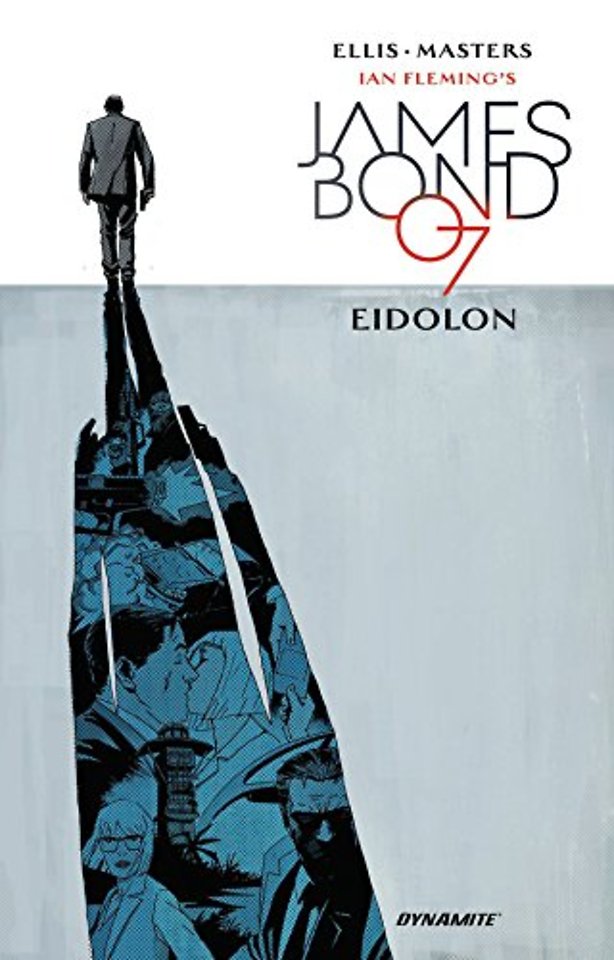 James Bond Volume 2: Eidolon