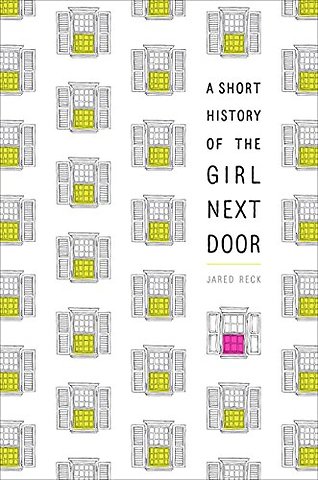 A Short History of the Girl Next Door