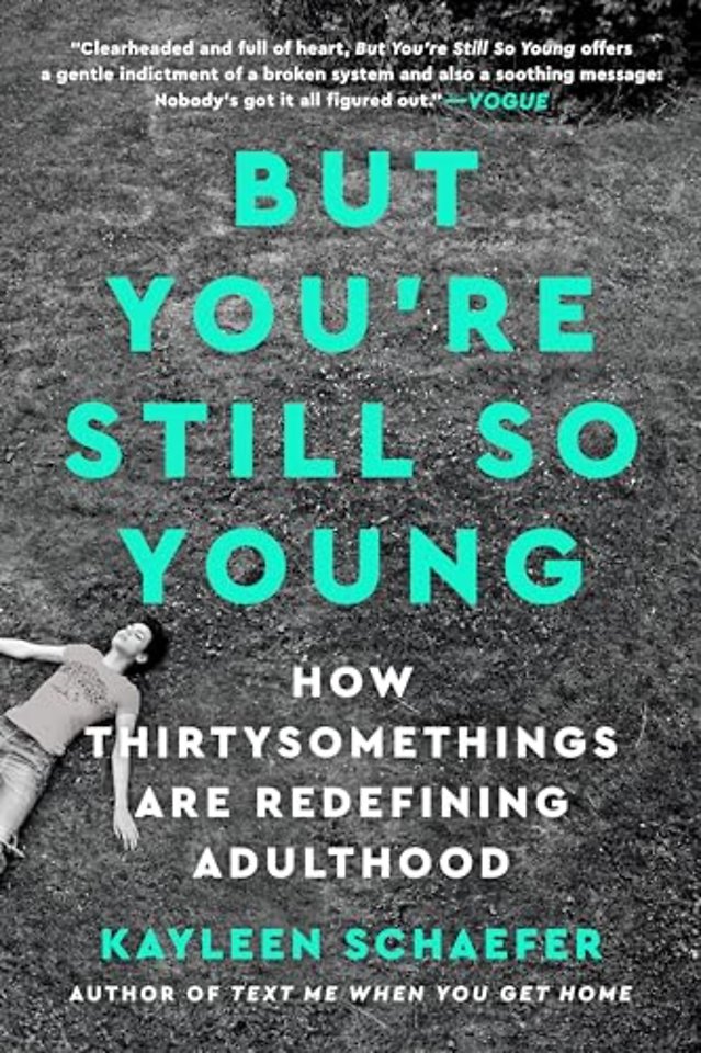 But You're Still So Young