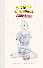 The Gift of Everything