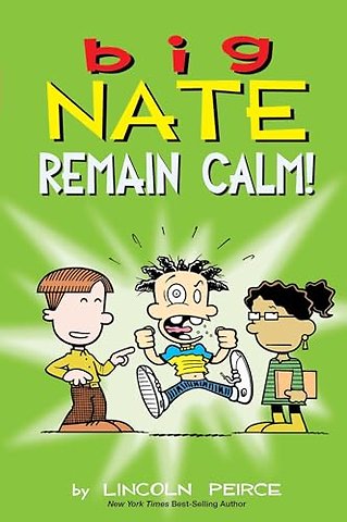 Big Nate: Remain Calm!