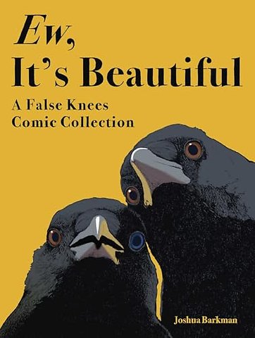 Ew, It's Beautiful