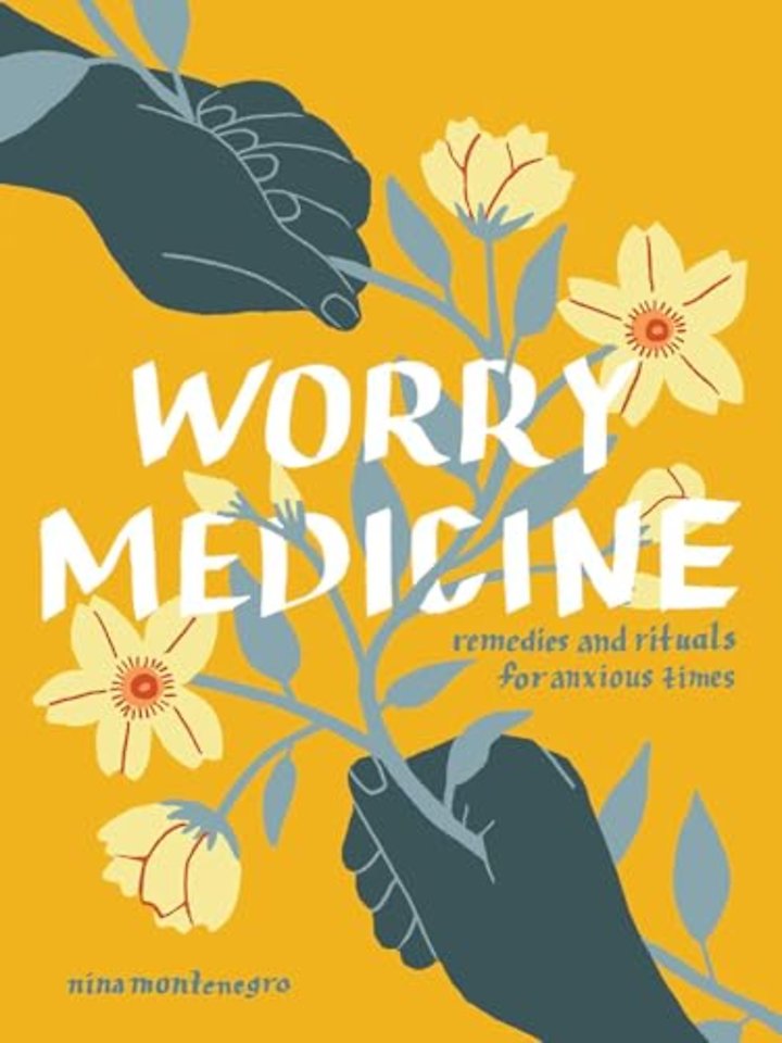 Worry Medicine