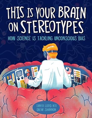 This Is Your Brain on Stereotypes