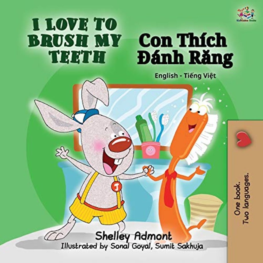 I Love to Brush My Teeth (English Vietnamese Bilingual Book)