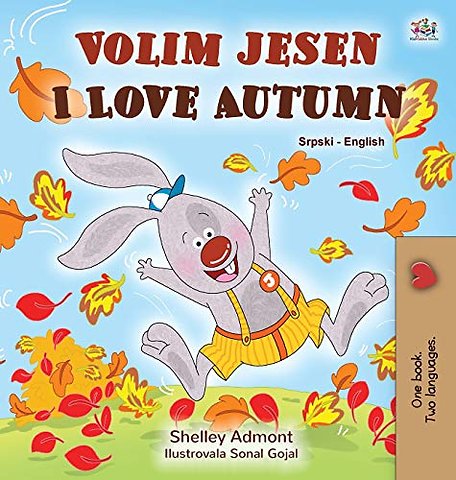 I Love Autumn (Serbian English Bilingual Children's Book - Latin alphabet)