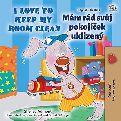 I Love to Keep My Room Clean (English Czech Bilingual Children's Book)