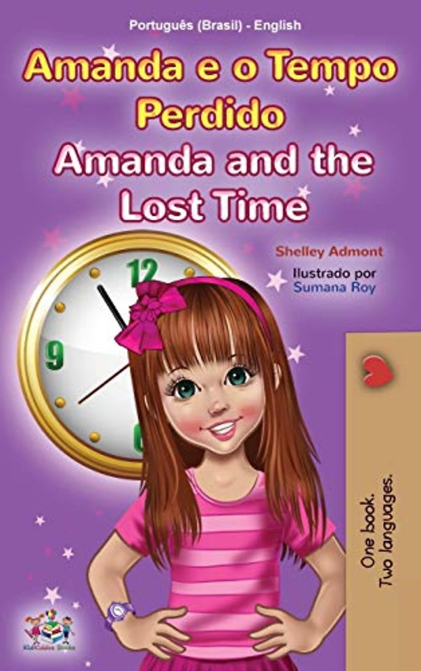 Amanda and the Lost Time (Portuguese English Bilingual Children's Book -Brazilian)